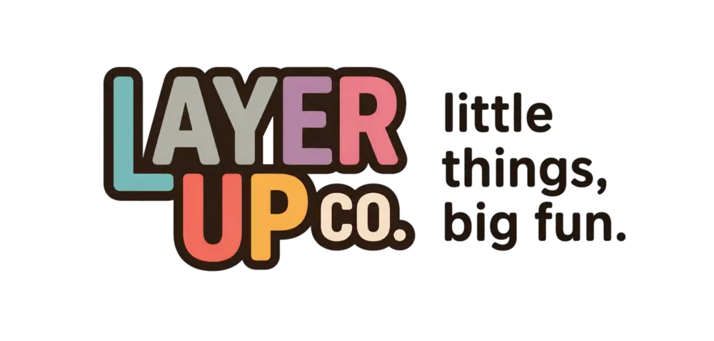 Layer Up Co. — little things, big fun.